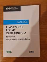 Elastyczne formy zatrudnienia. Telepraca. Zarządzanie pracą zdalną