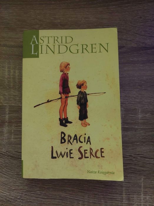 Lektura Bracia Lwie Serce Astrid Lindgren