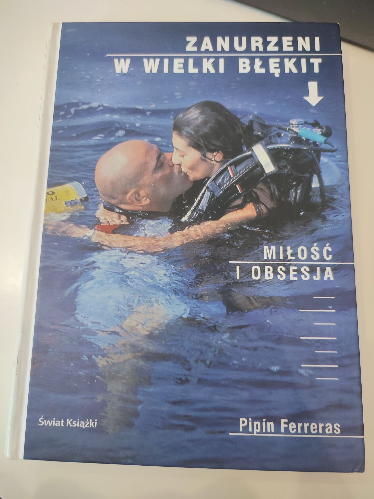 Zanurzeni w wielki błękit. Miłość i obsesja. Ferreras.