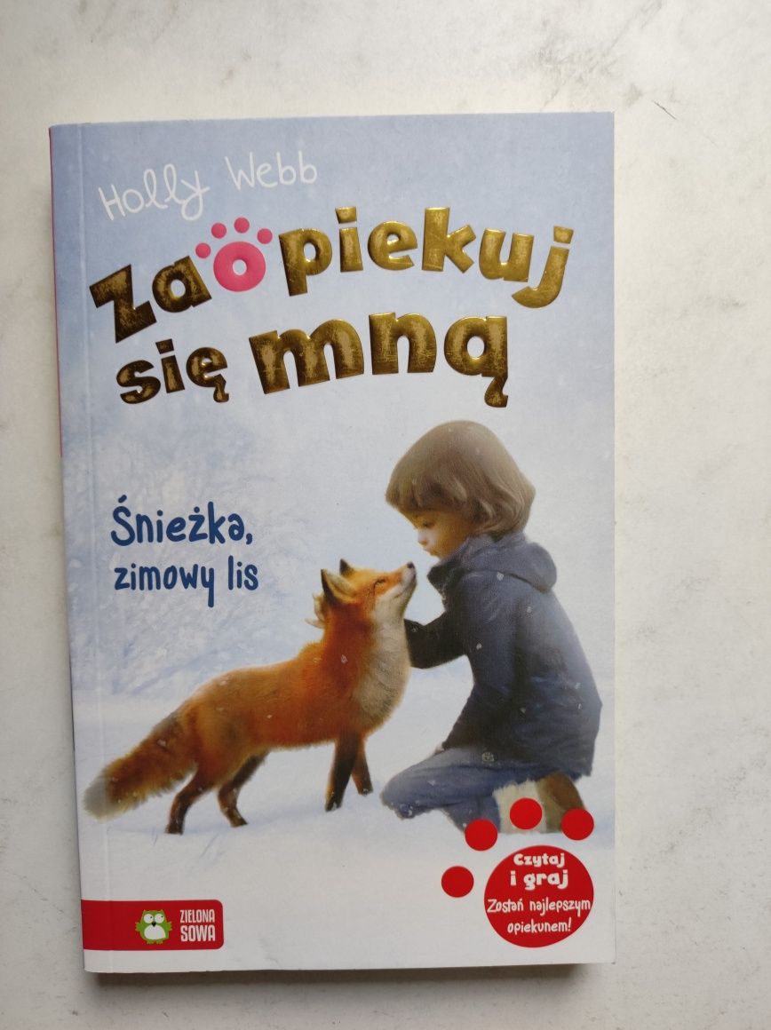 Książka "Śnieżka, zimowy lis" Holly Webb z serii Zaopiekuj się mną