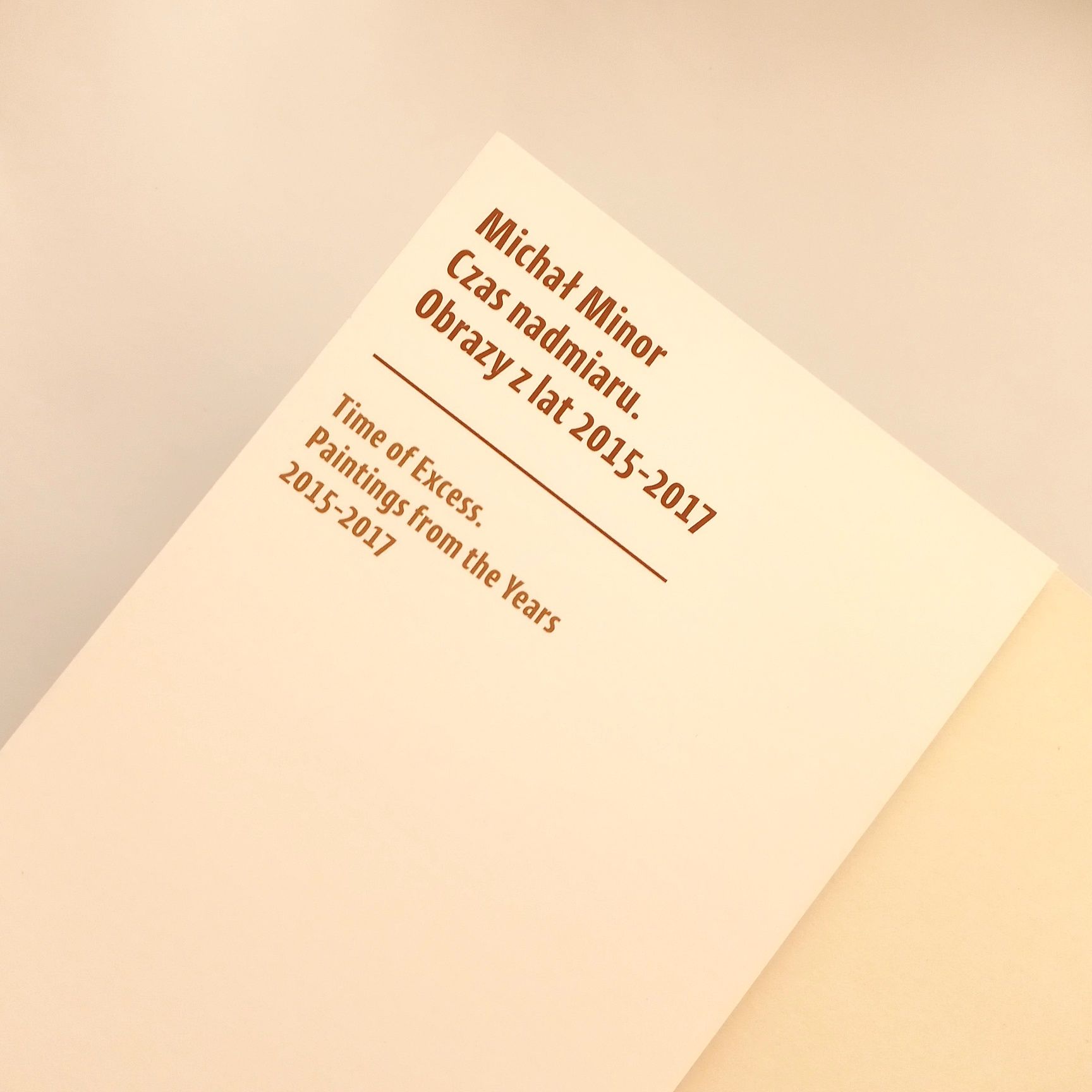 Katalog Michał Minor. Czas nadmiaru Sztuka Malarstwo