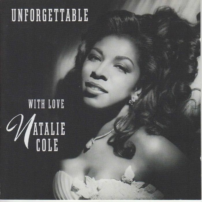 Natalie Cole - Unforgettable Whit Love