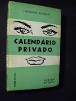 Botelho (Fernanda);Calendário Privado;Livraria Bertrand,1ª Edição,