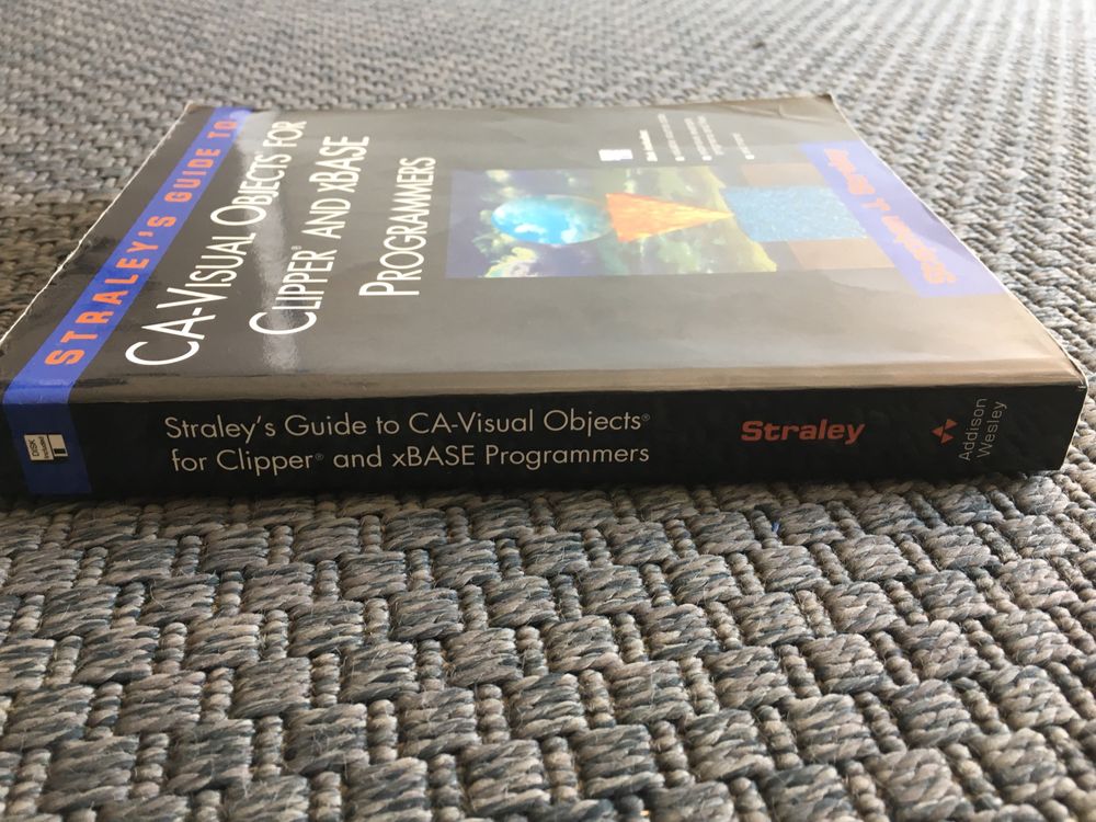 CA-Visual Objects for Clipper and xBASE Programmers - Straley