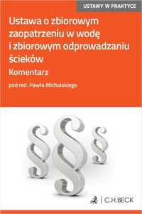 Ustawa o zbiorowym zaopatrzeniu w wodę zbiorowym odprowadzaniu ścieków