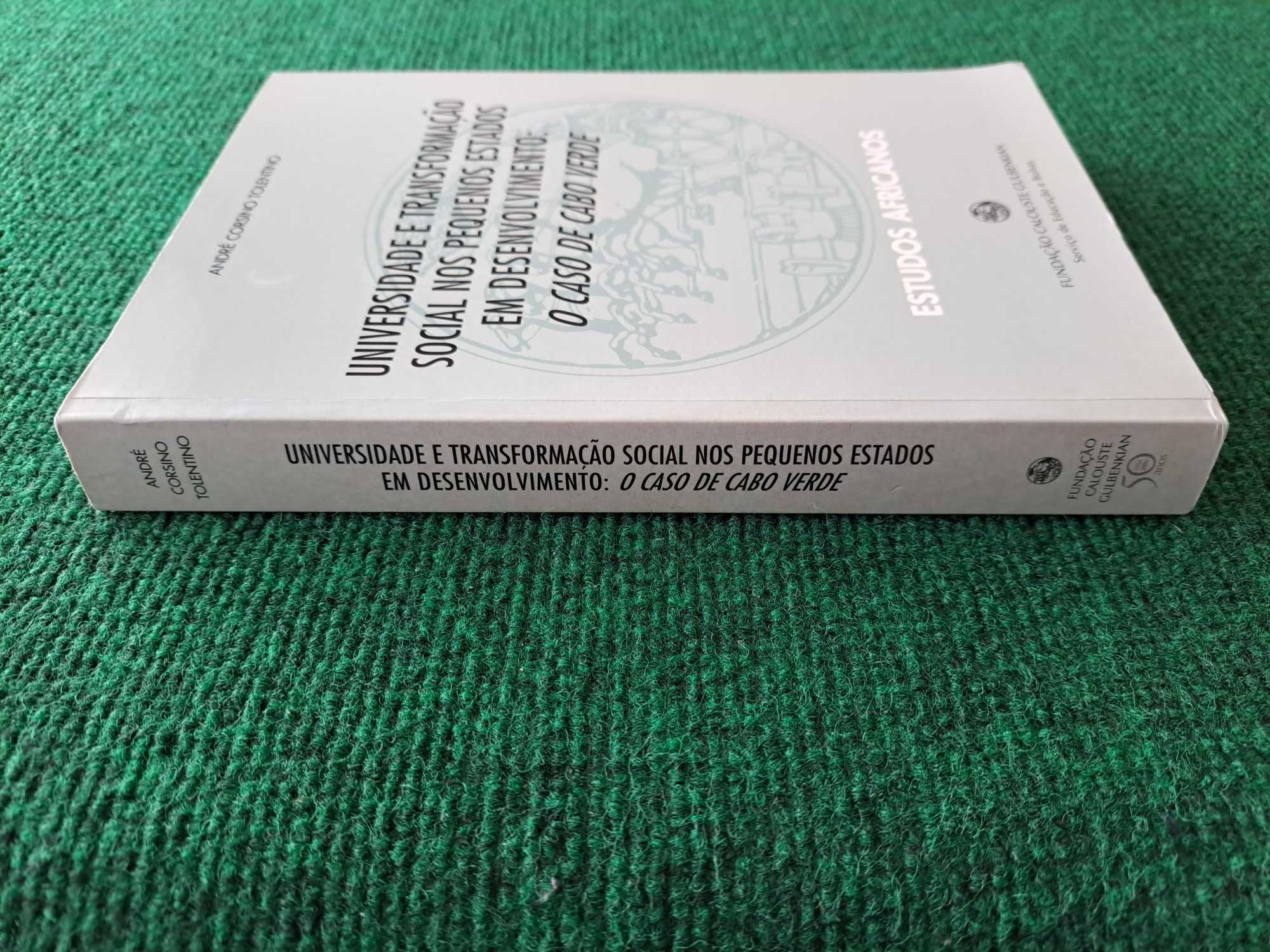 Universidade e Transformação Social: Cabo Verde - A.  C.  Tolentino