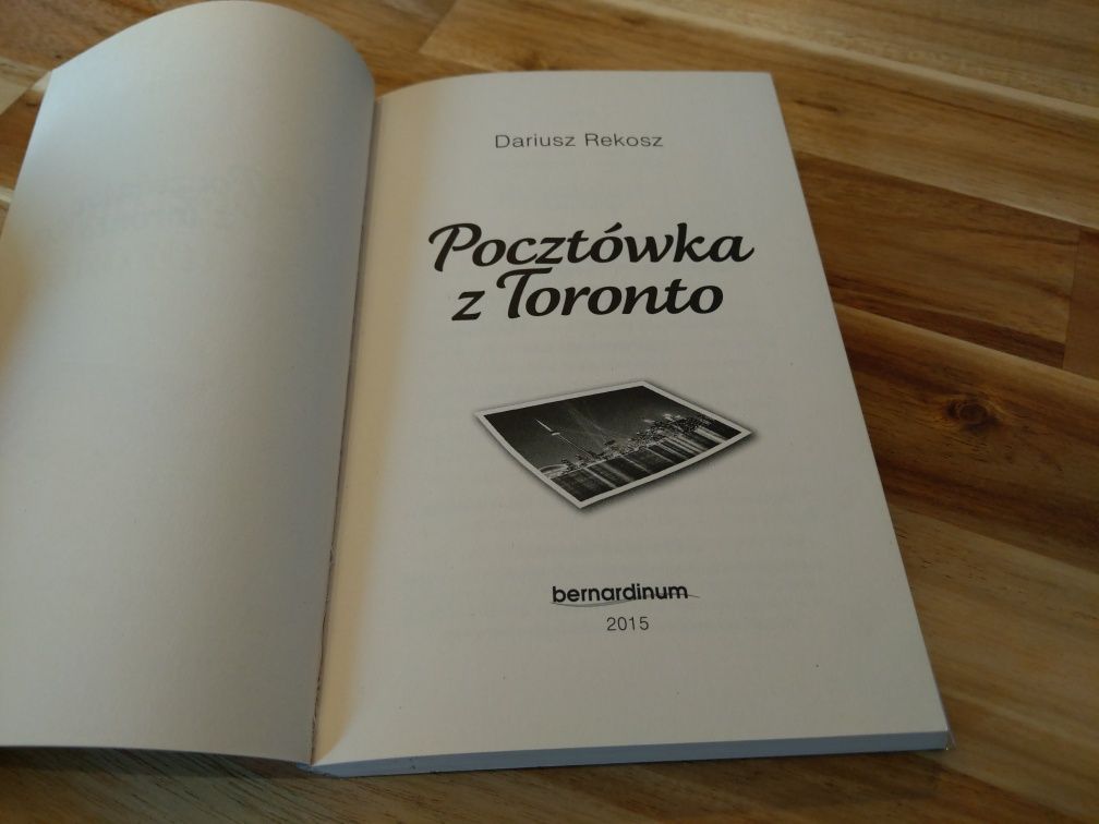 Pocztówka z Toronto Dariusz Rekosz