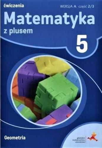 Matematyka SP 5 Z Plusem Geometria wersja A GWO - M. Dobrowolska, A.