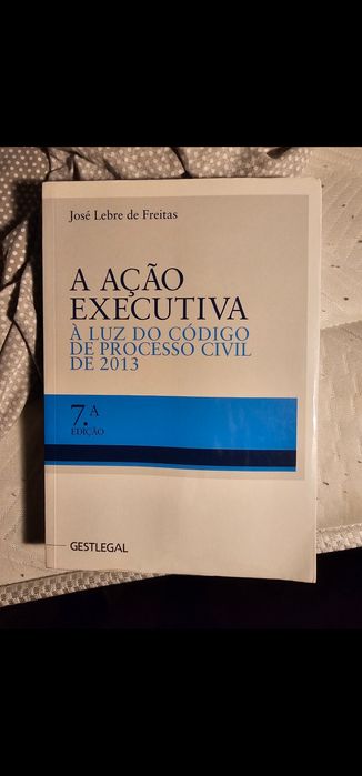 A Ação Executiva - José Lebre de Freitas