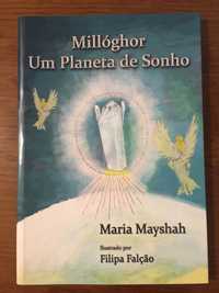 2 livros Milloghor - Maria Mayshah - Raros