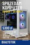 KOMPUTER GAMINGOWY / Praca– RTX 4070Ti, DDR5, i5 14600 – Białystok