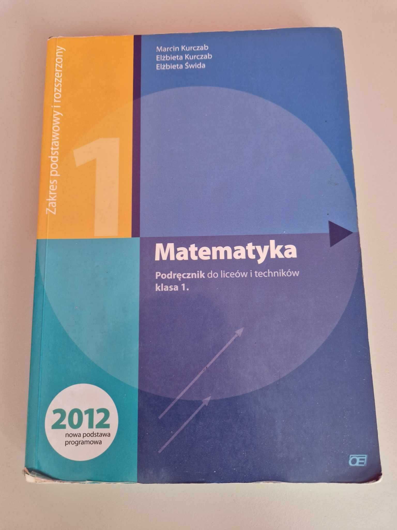 Podręcznik z Matematyki dla klas pierwszych liceów i techników.