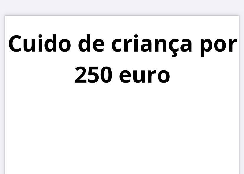 Cuido de criança 250 euro