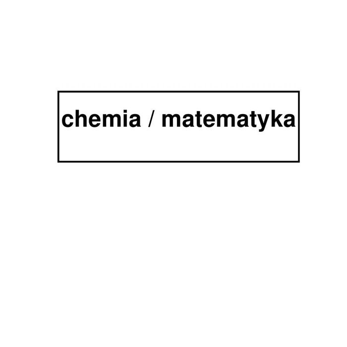 Korepetycje matematyka/chemia u studenta medycyny