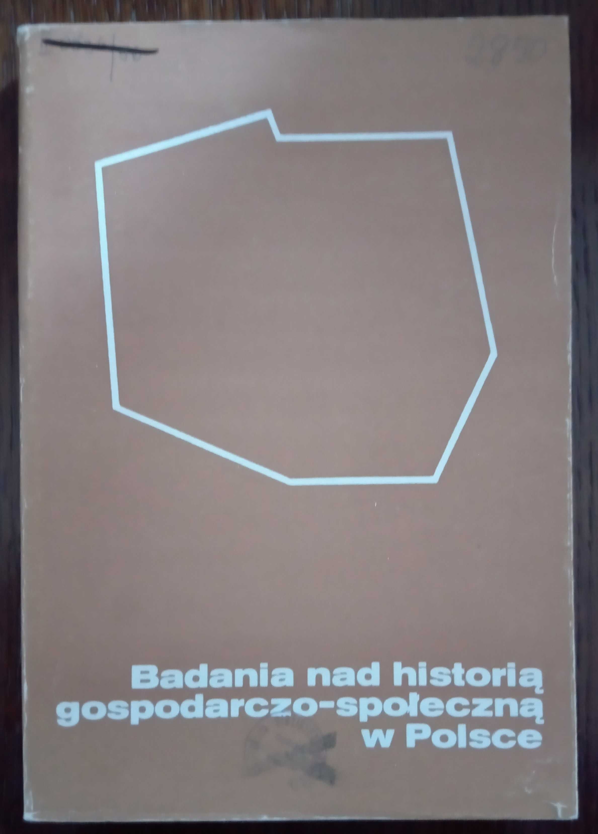 Badania nad historią gospodarczo-społeczną w Polsce