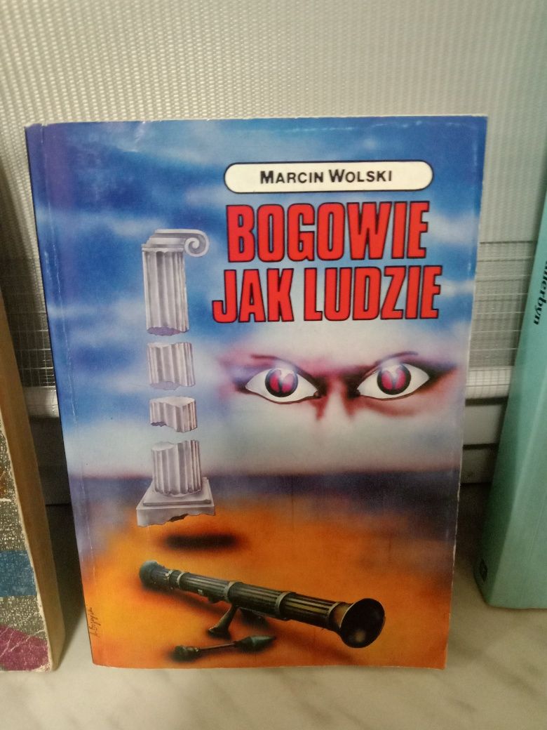 Bogowie jak ludzie , Marcin Wolski.