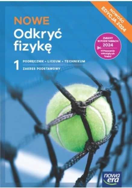 Podręcznik: Odkryć fizykę 1 ZP Nowa Era Edycja 2024