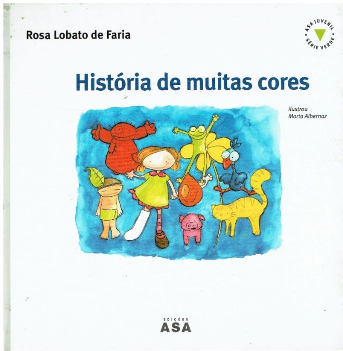 925 História de Muitas Cores de Rosa Lobato de Faria