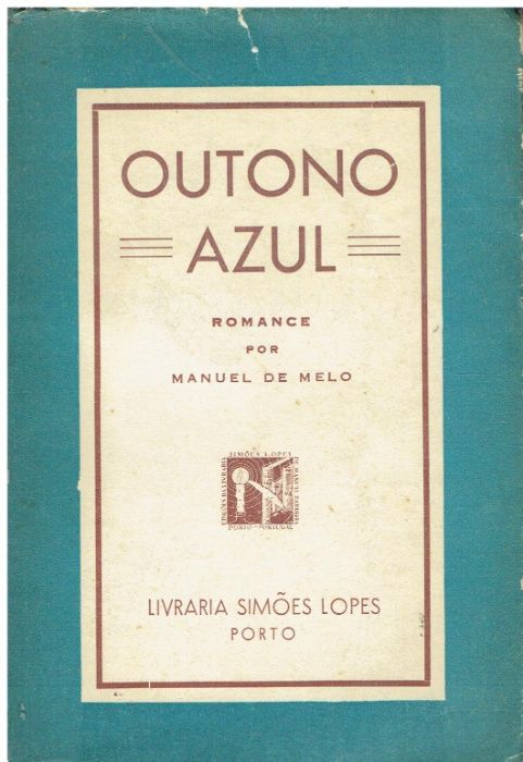 937 - Outono Azul : Romance de Manuel de Melo