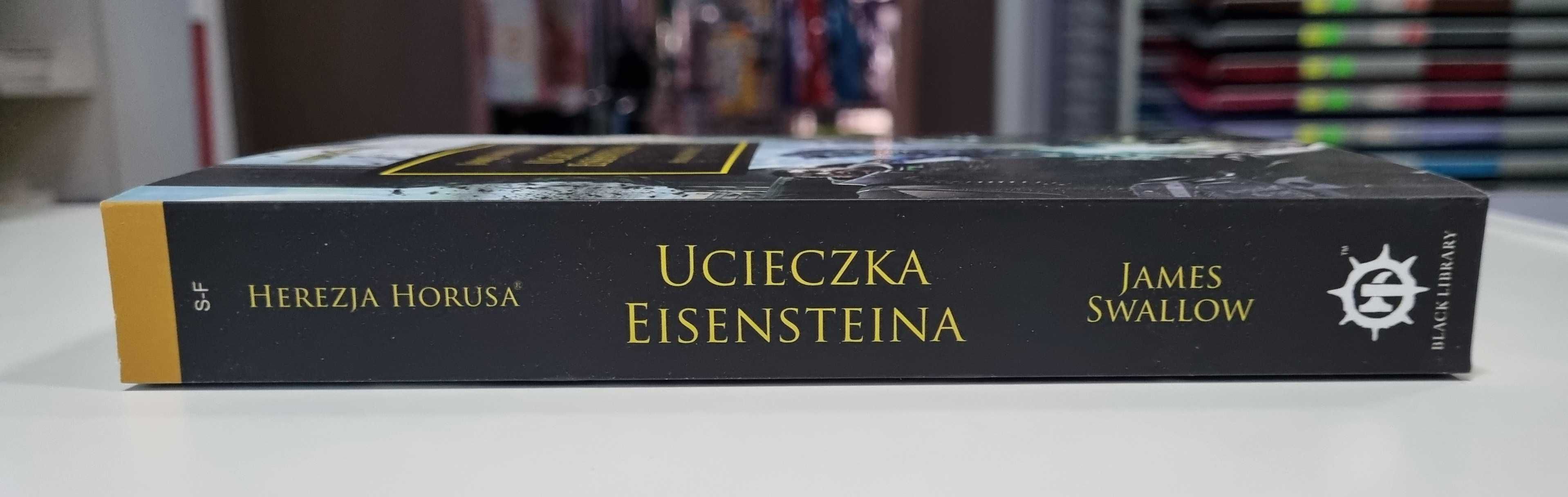 Ucieczka Eisensteina Herezja Horusa James Swallow