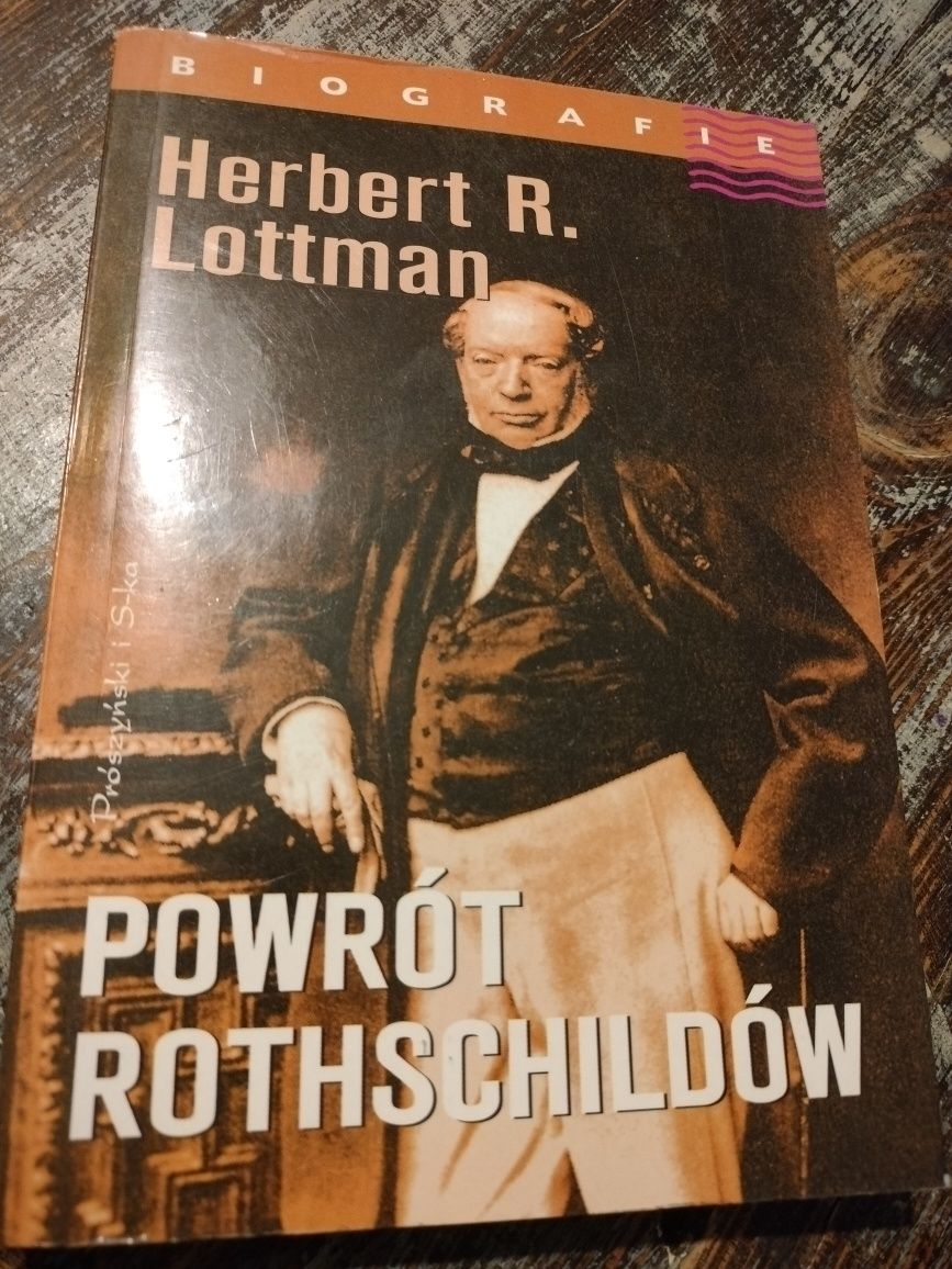Herbert R. Lottman "Powrót Rothschildów"