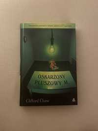 Książka „Oskarżony Pluszowy M.” - C. Chase