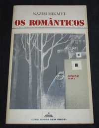 Livro Os Românticos Nazim Hikmet Tradução de José Saramago