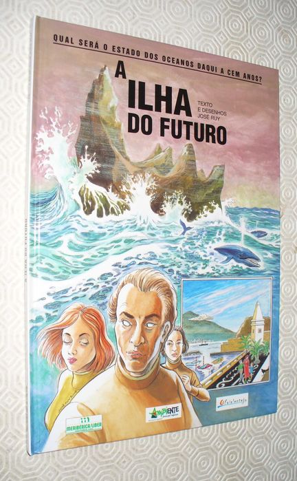 A Ilha do Futuro - José Ruy