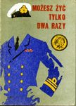 Żółty Tygrys - Możesz żyć tylko dwa razy - Sławomir Klimkiewicz