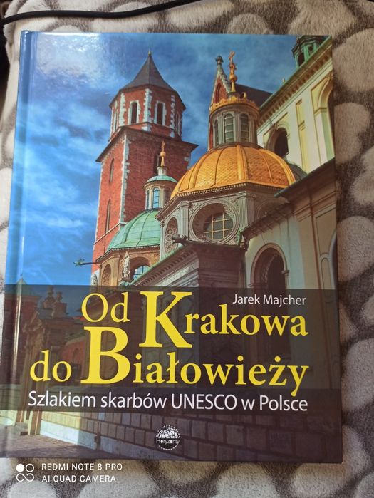 Jacek Majcher Od Krakowa do Białowieszczy Szlakiem Skarbów UNESCO w ..