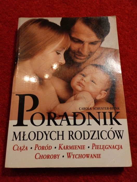 Poradnik młodych rodziców ciąża poród karmienie