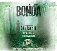 Okularnik, Cztery żywioły II, Katarzyna Bonda, Audiobook