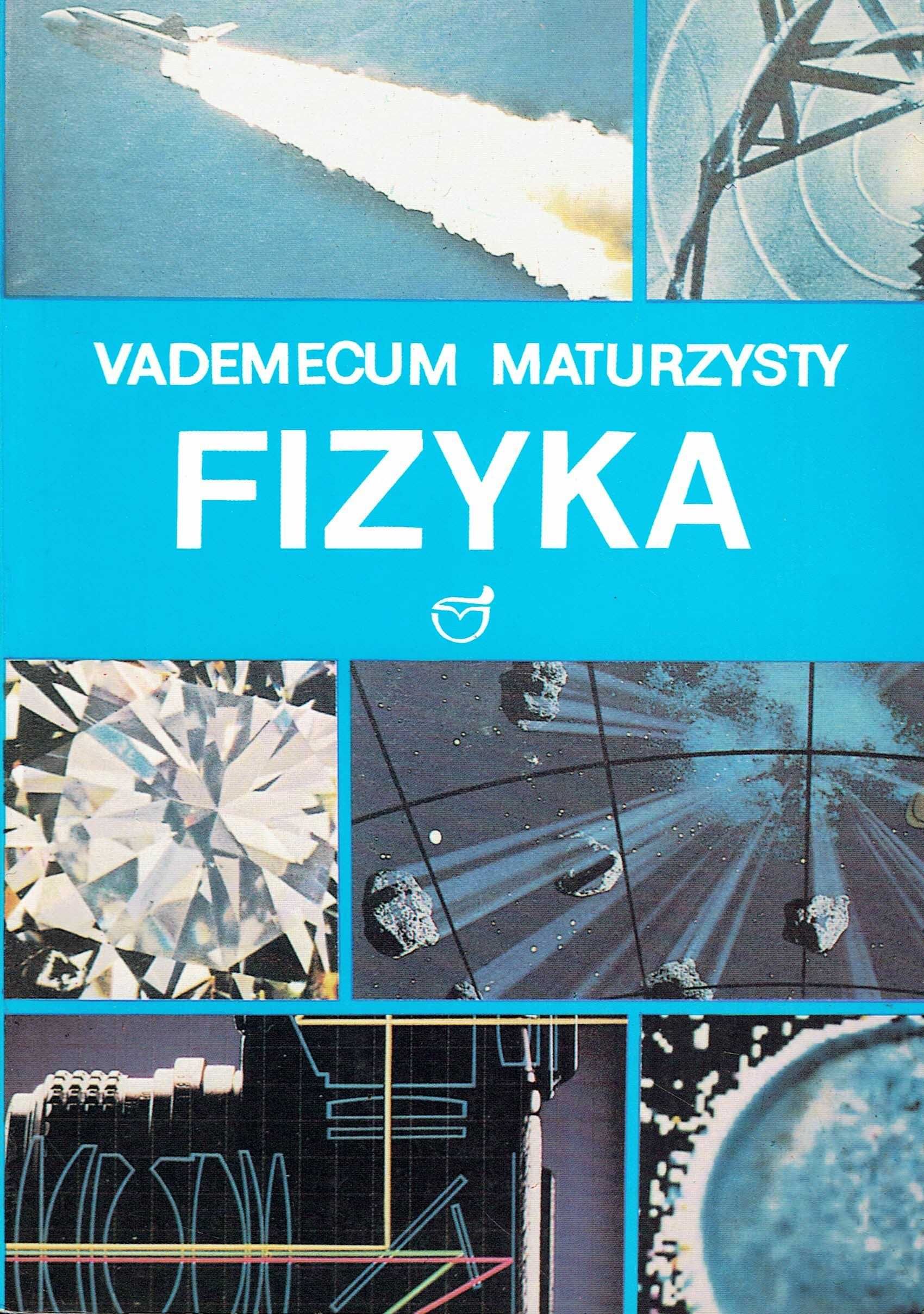 Vademecum maturzysty fizyka