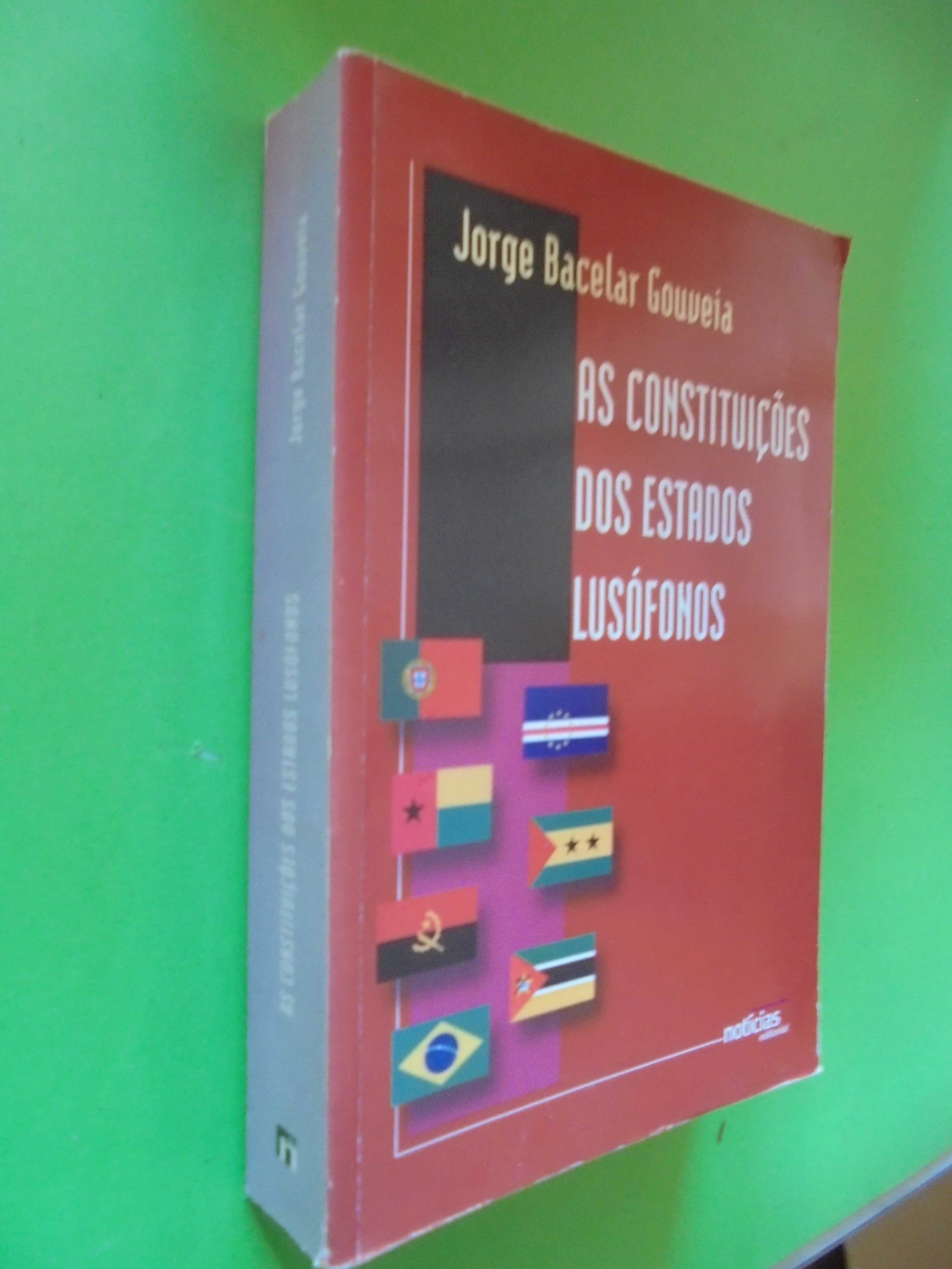 Gouveia (Jorge Bacelar);As Constituições dos Estados Lusófonos