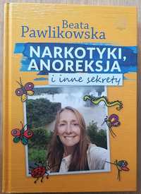 Narkotyki, anoreksja i inne sekrety Beaty Pawlikowskiej