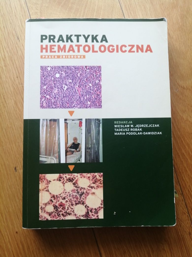 Praktyka hematologiczna. Praca zbiorowa.