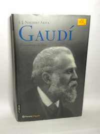 GAUDI: El arquitecto de Dios