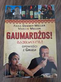 Książka Gaumardżos! Opowieści z Gruzji