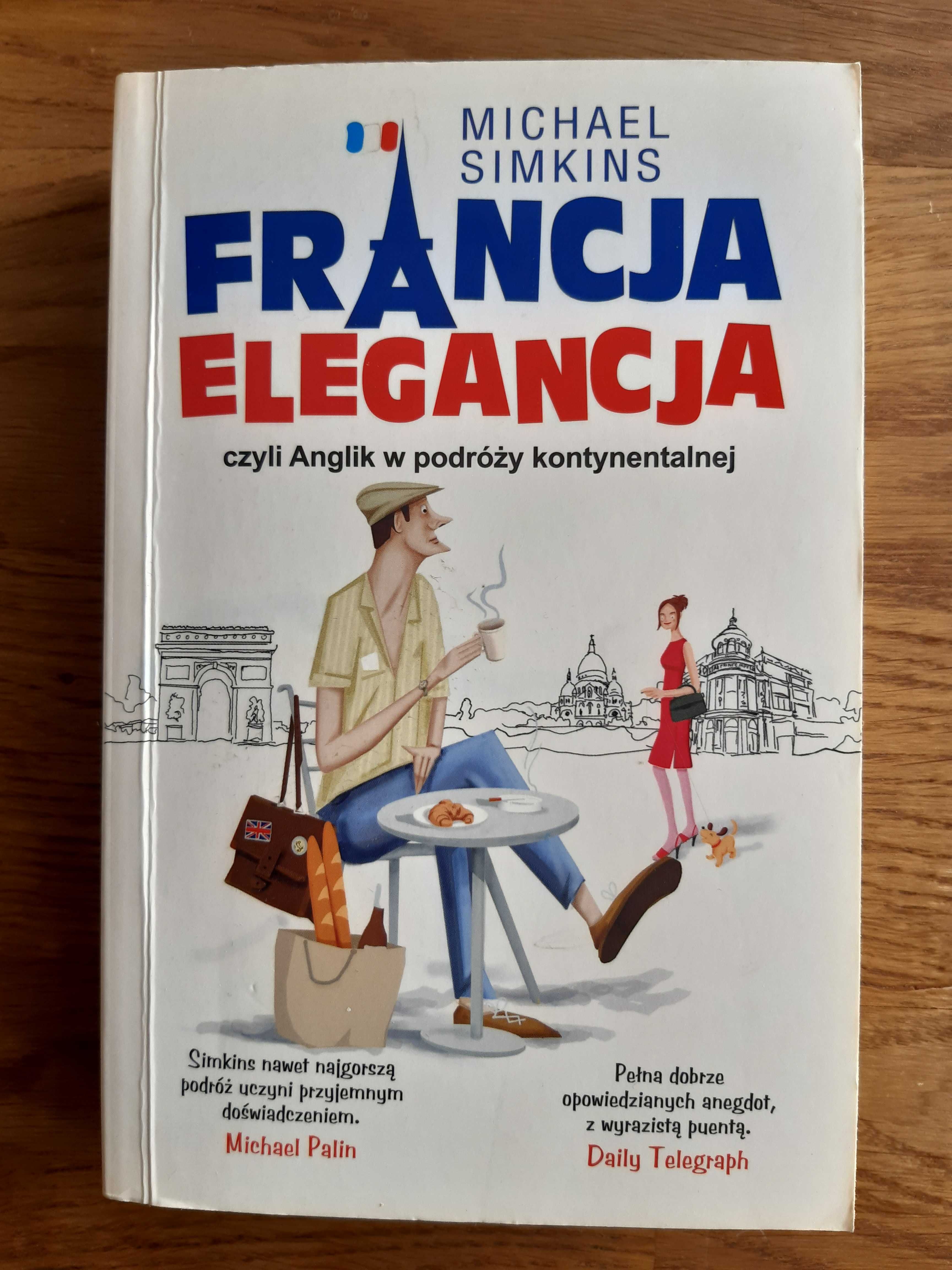 Francja elegancja, czyli Anglik w podróży kontynentalnej