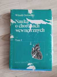 Nauka o chorobach wewnętrznych tom I - Witold Orłowski