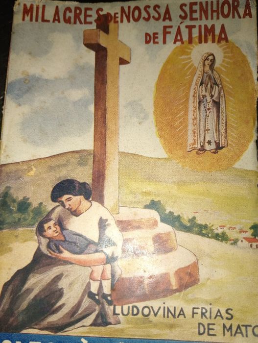 Milagres de nossa senhora de Fátima