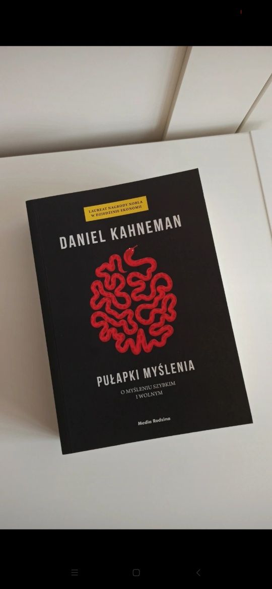 Książka Pułapki myślenia o myśleniu szybkim i wolnym Daniel Kahneman