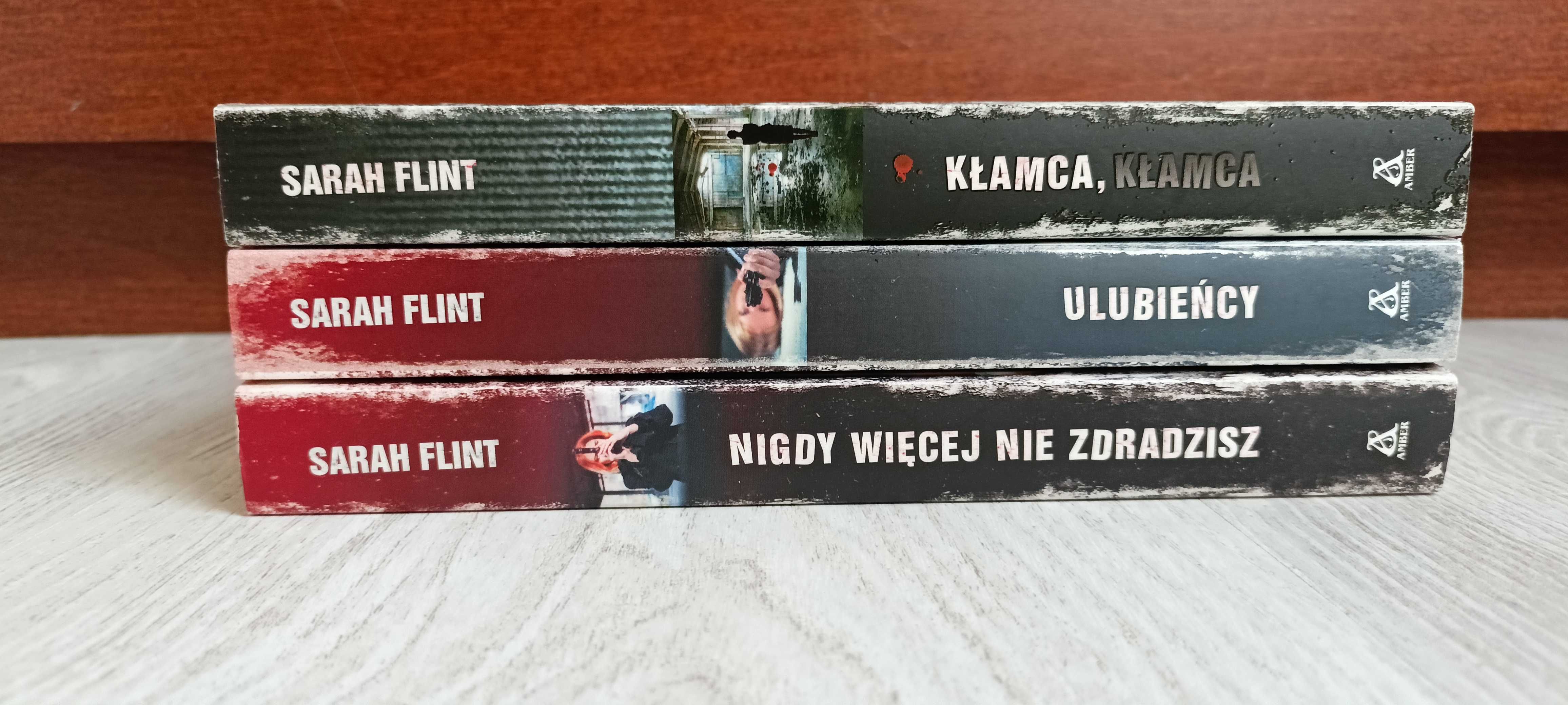 3x Sarah Flint Kłamca Kłamca + Ulubieńcy + Nigdy więcej nie zdradzisz
