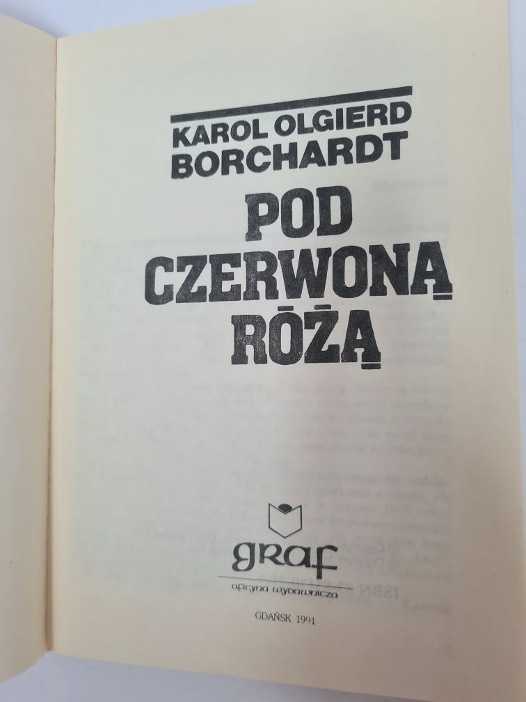 Pod czerwoną różą - Karol Olgierd Borchardt