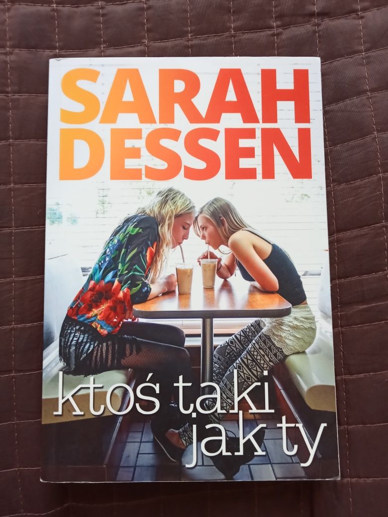 Ktoś taki jak Ty - Sarah Dessen