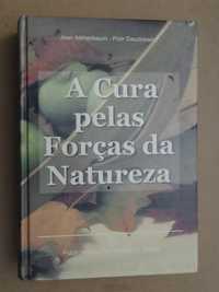 A Cura Pelas Forças Da Natureza de Jean Aikhenbaum