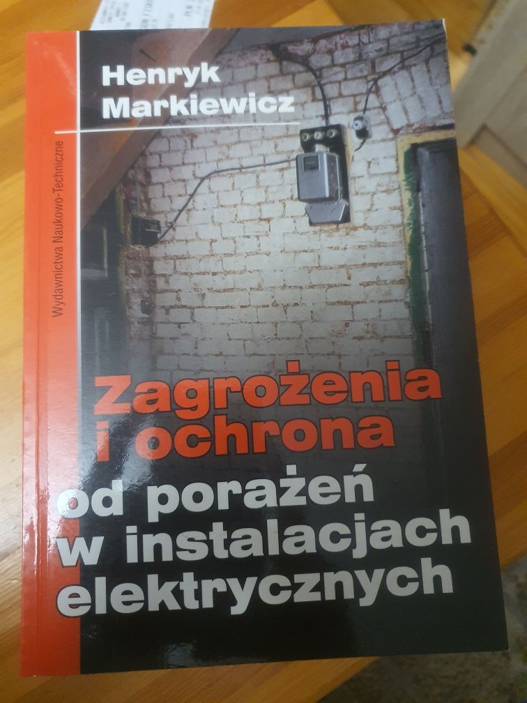 Zagrożenia i ochrona od porażeń w instalacjach elektrycznych Markiewic