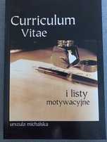 Curriculum Vitae i listy motywacyjne - Urszula Michalska