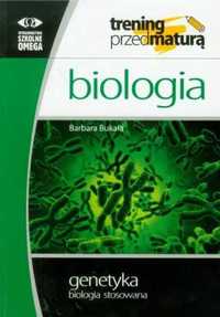 Trening Matura - Biologia Genetyka OMEGA - Barbara Bukała