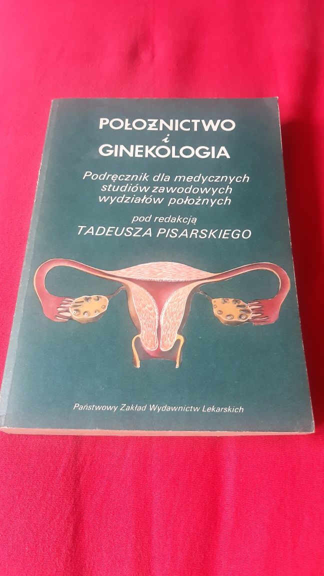 Podręcznik akademicki z lat 80tych "Położnictwo I ginekologia "